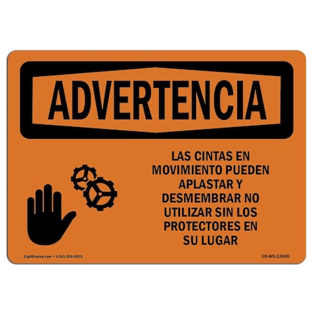 Signmission OSHA WARNING Sign, Moving Belts Can Crush Spanish, 24in X 18in Aluminum, 18" W, 24" L, Landscape OS-WS-A-1824-L-12685